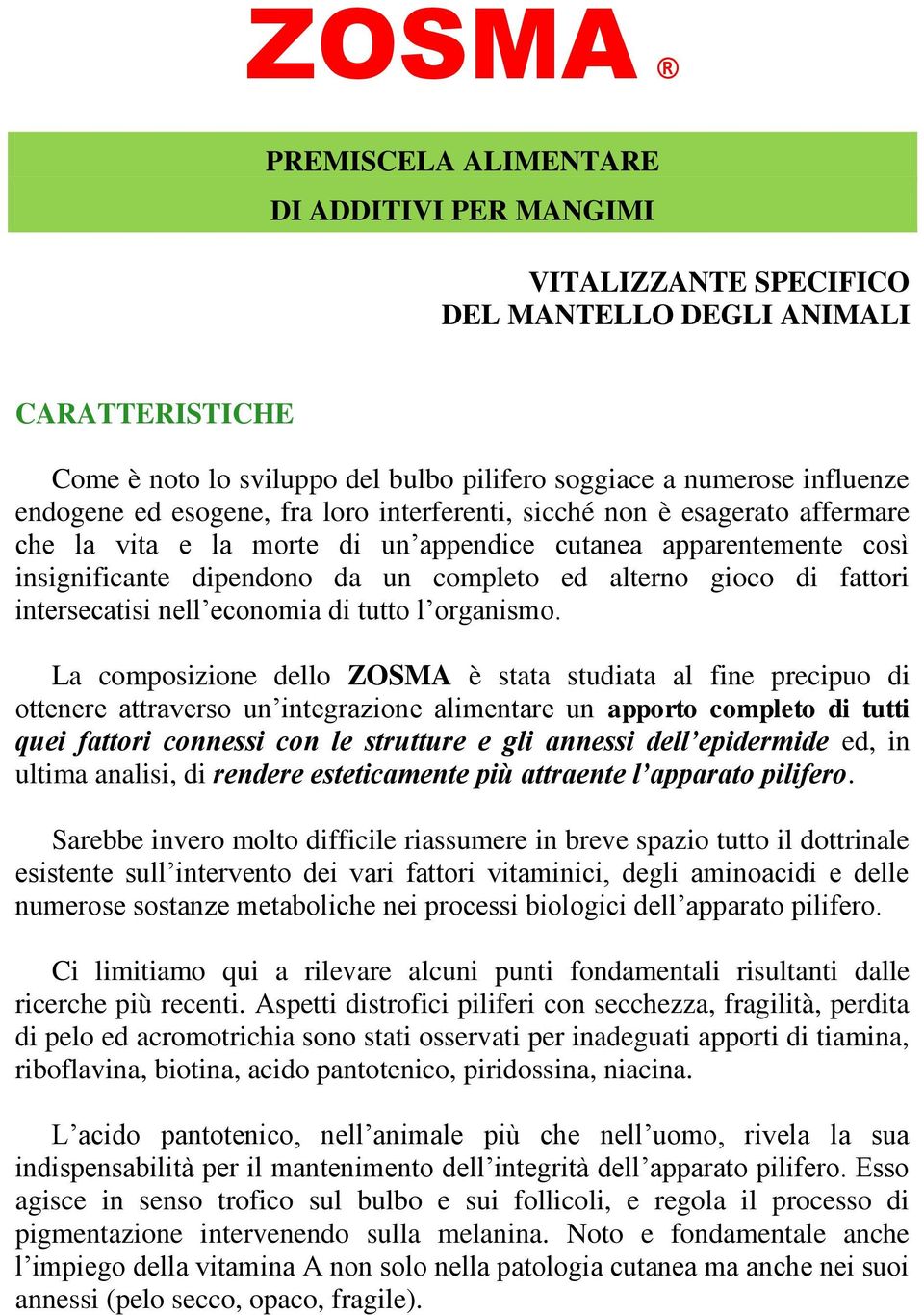 fattori intersecatisi nell economia di tutto l organismo.