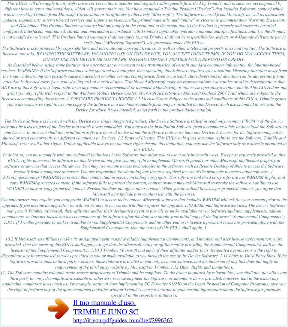 The Software licensed from Microsoft, as well as associated updates, supplements, internet-based services and support services, media, printed materials, and "online" or electronic documentation