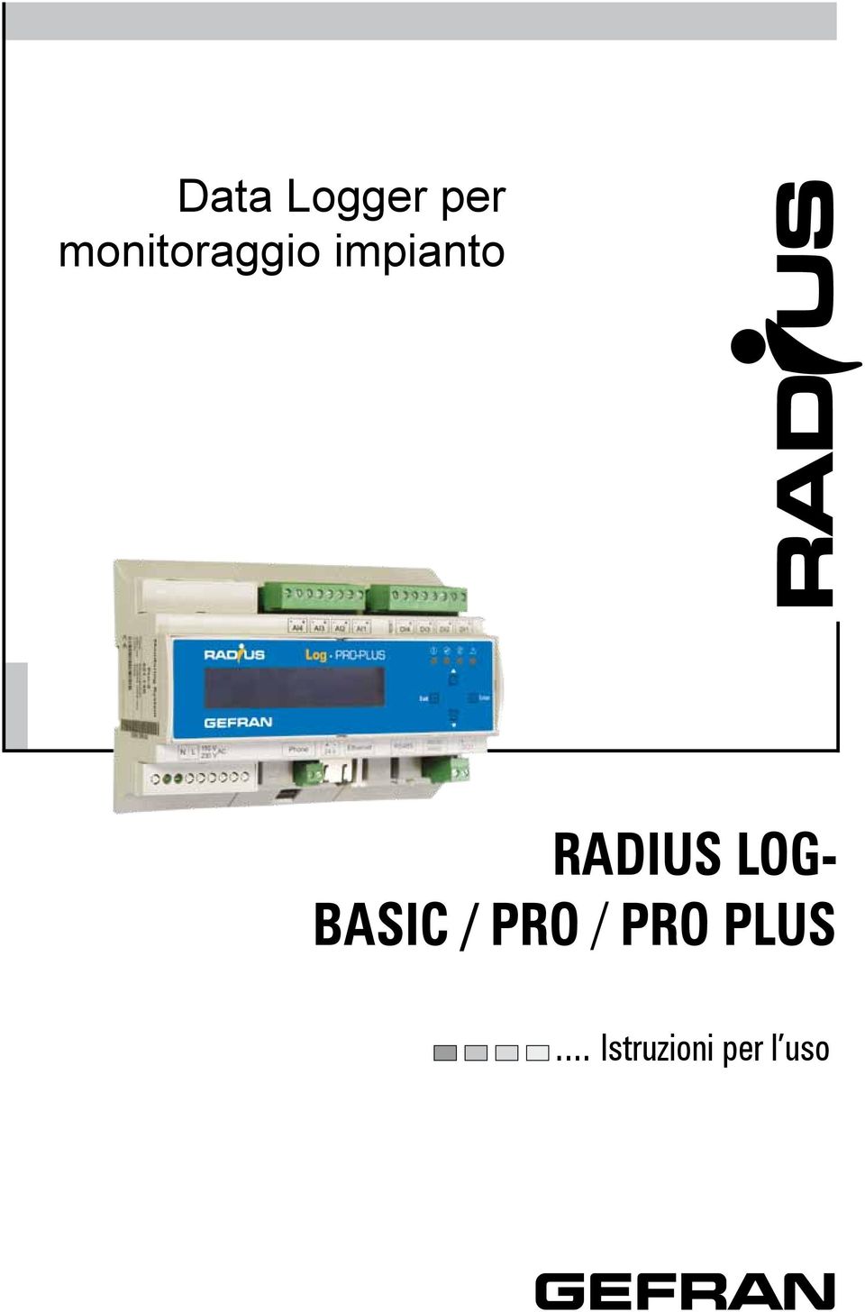 RADIUS LOG- BASIC / PRO