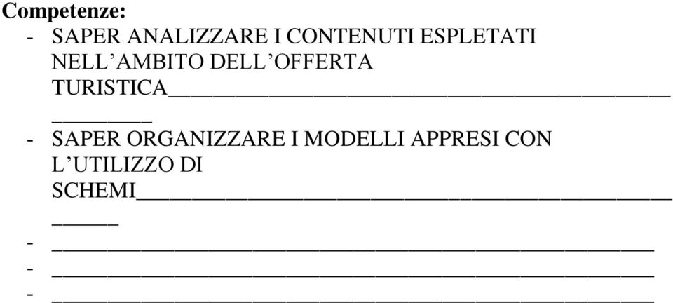 OFFERTA TURISTICA - SAPER ORGANIZZARE