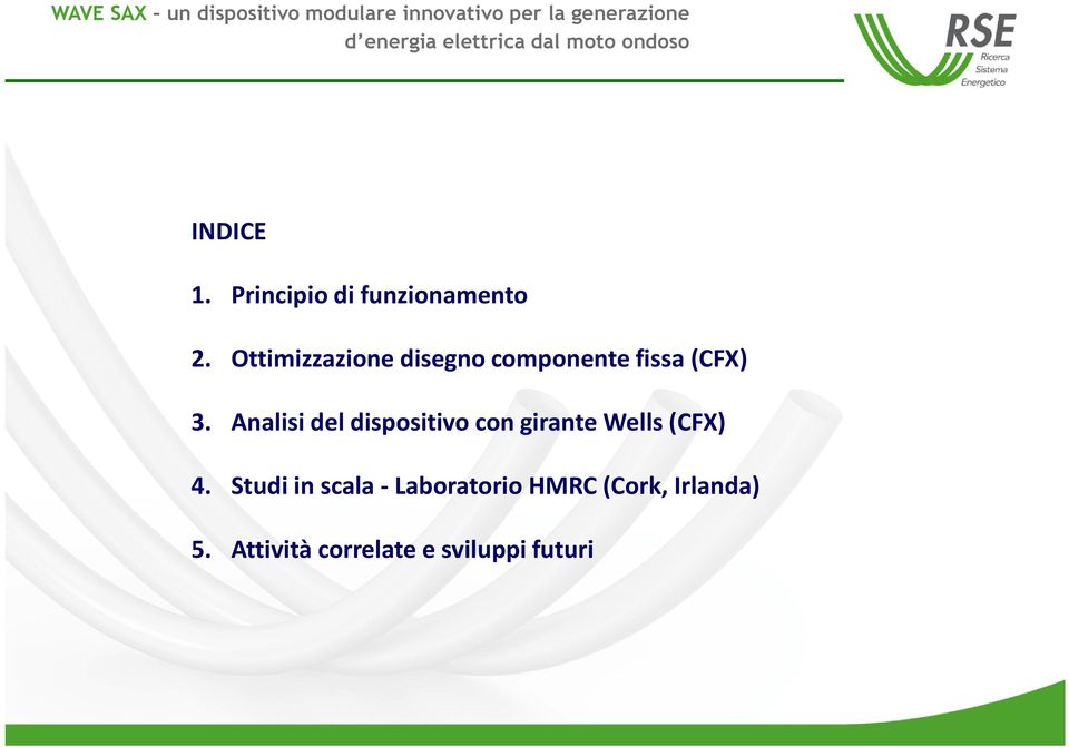 Analisi del dispositivo con girante Wells (CFX) 4.