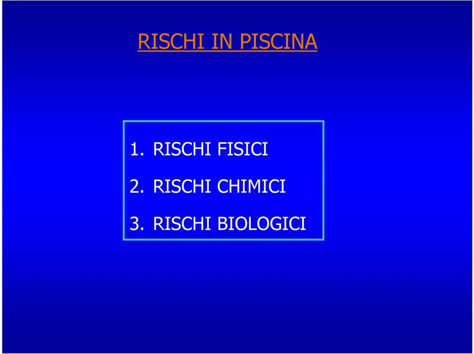 2. RISCHI CHIMICI
