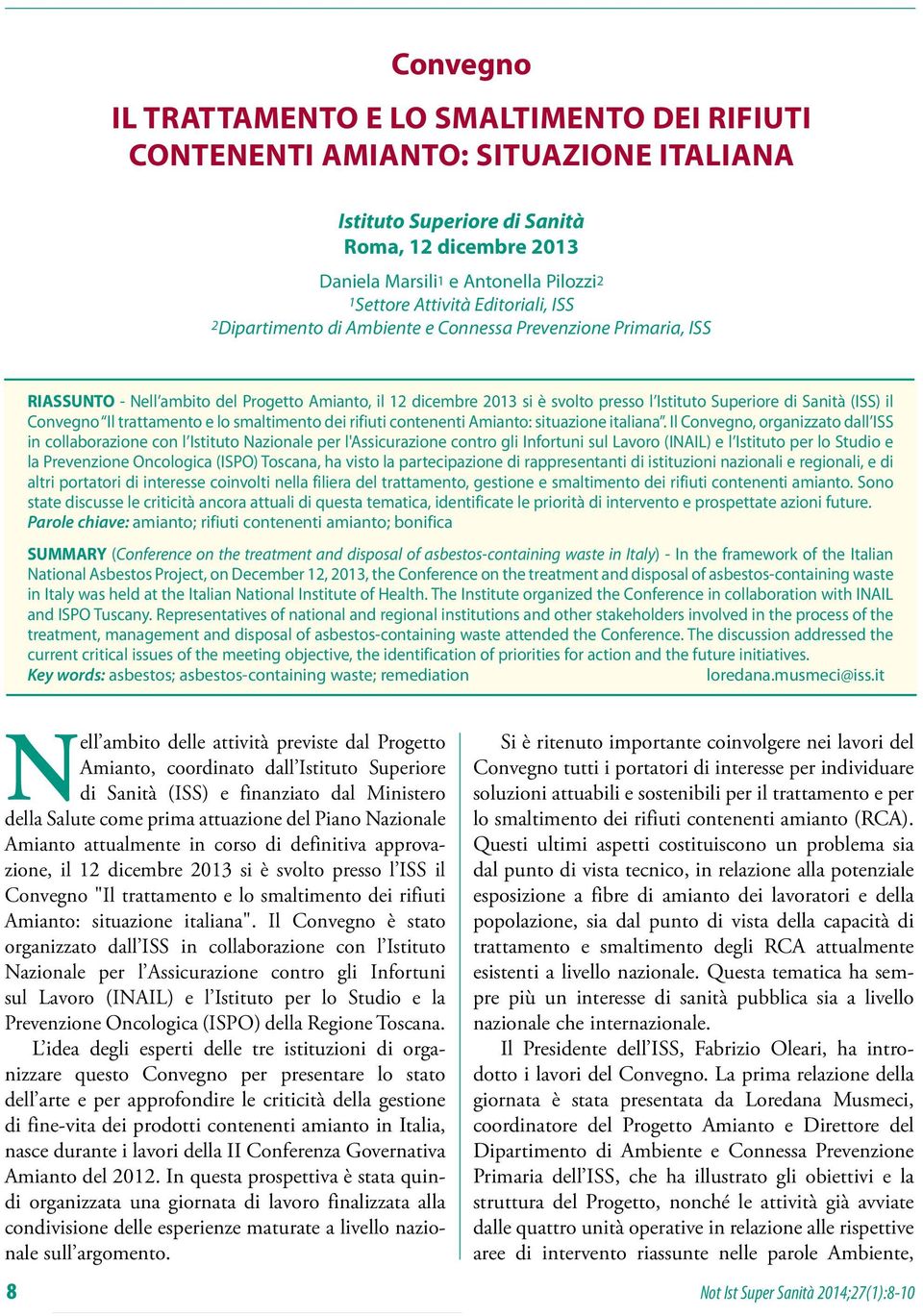 Sanità (ISS) il Convegno Il trattamento e lo smaltimento dei rifiuti contenenti Amianto: situazione italiana.