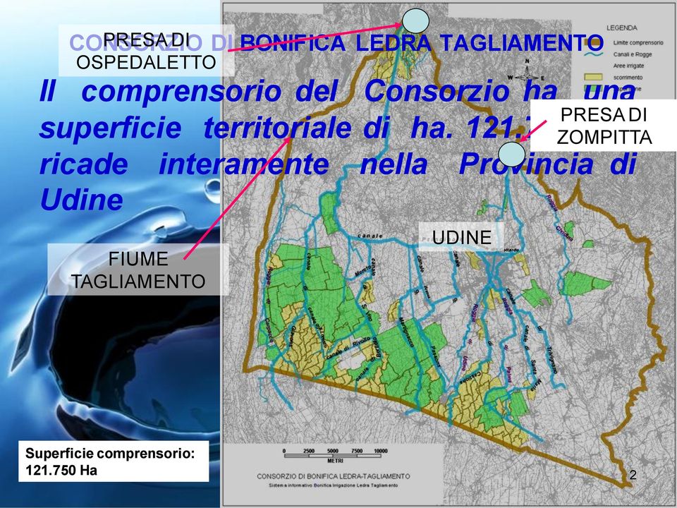 121.750 che ricade interamente nella Provincia di Udine FIUME