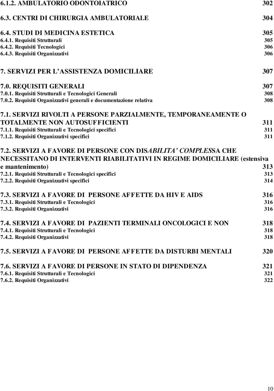 1.1. Requisiti Strutturali e Tecnologici specifici 7.1.2.