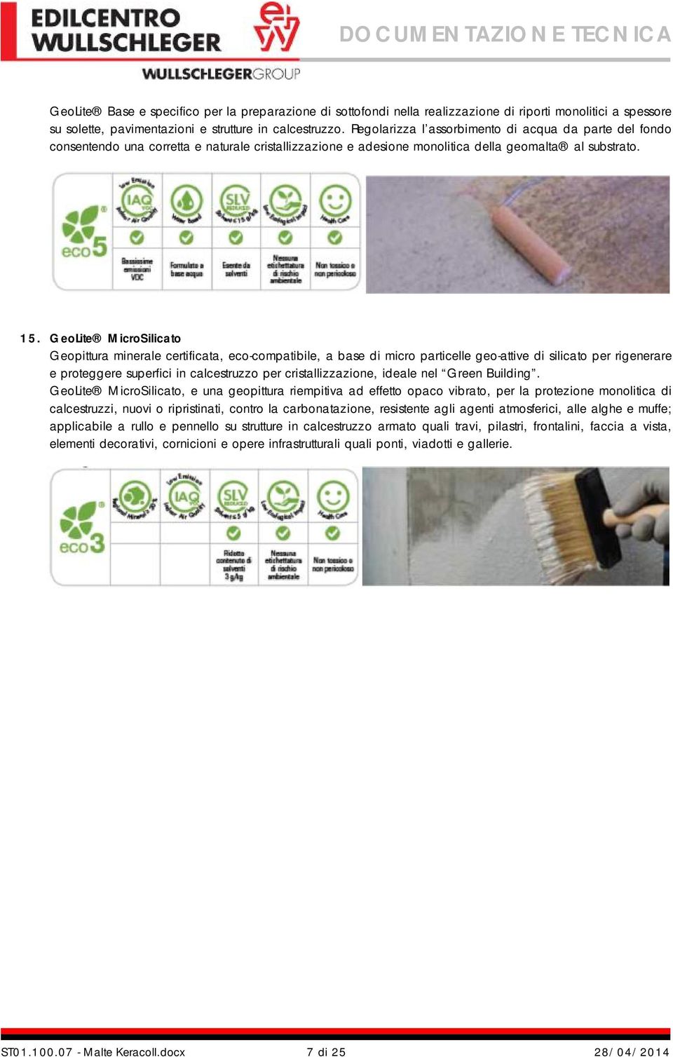 GeoLite MicroSilicato Geopittura minerale certificata, eco-compatibile, a base di micro particelle geo-attive di silicato per rigenerare e proteggere superfici in calcestruzzo per cristallizzazione,