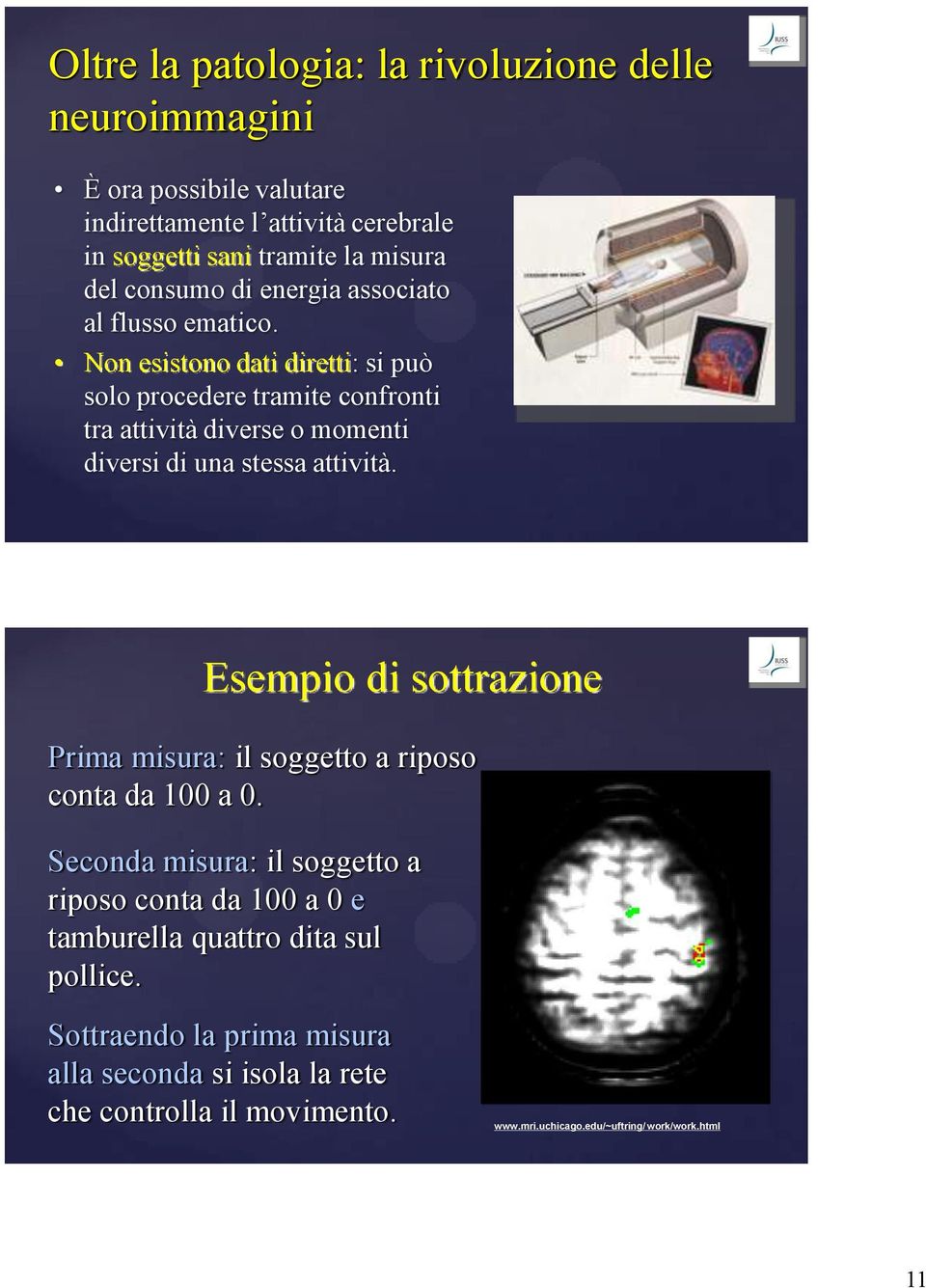 Non esistono dati diretti: si può solo procedere tramite confronti tra attività diverse o momenti diversi di una stessa attività.