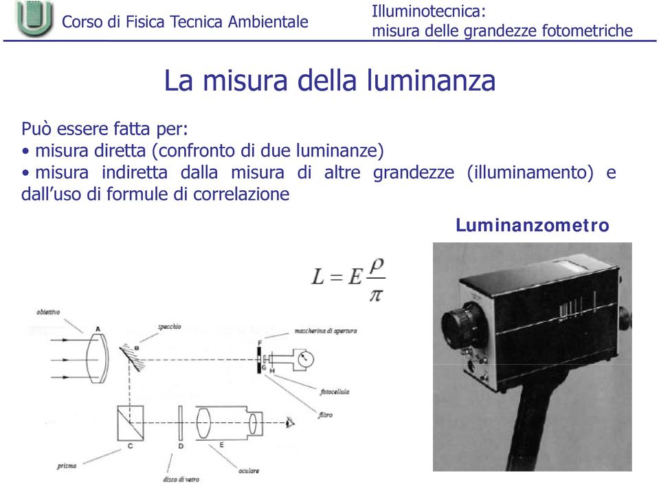 indiretta dalla misura di altre grandezze