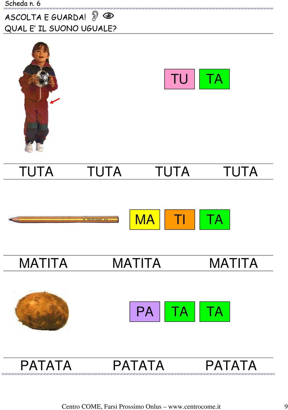 TU TA TUTA TUTA TUTA TUTA MA TI TA MATITA MATITA