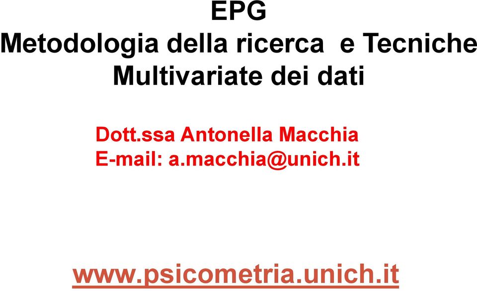 ssa Antonella Macchia E-mail: a.