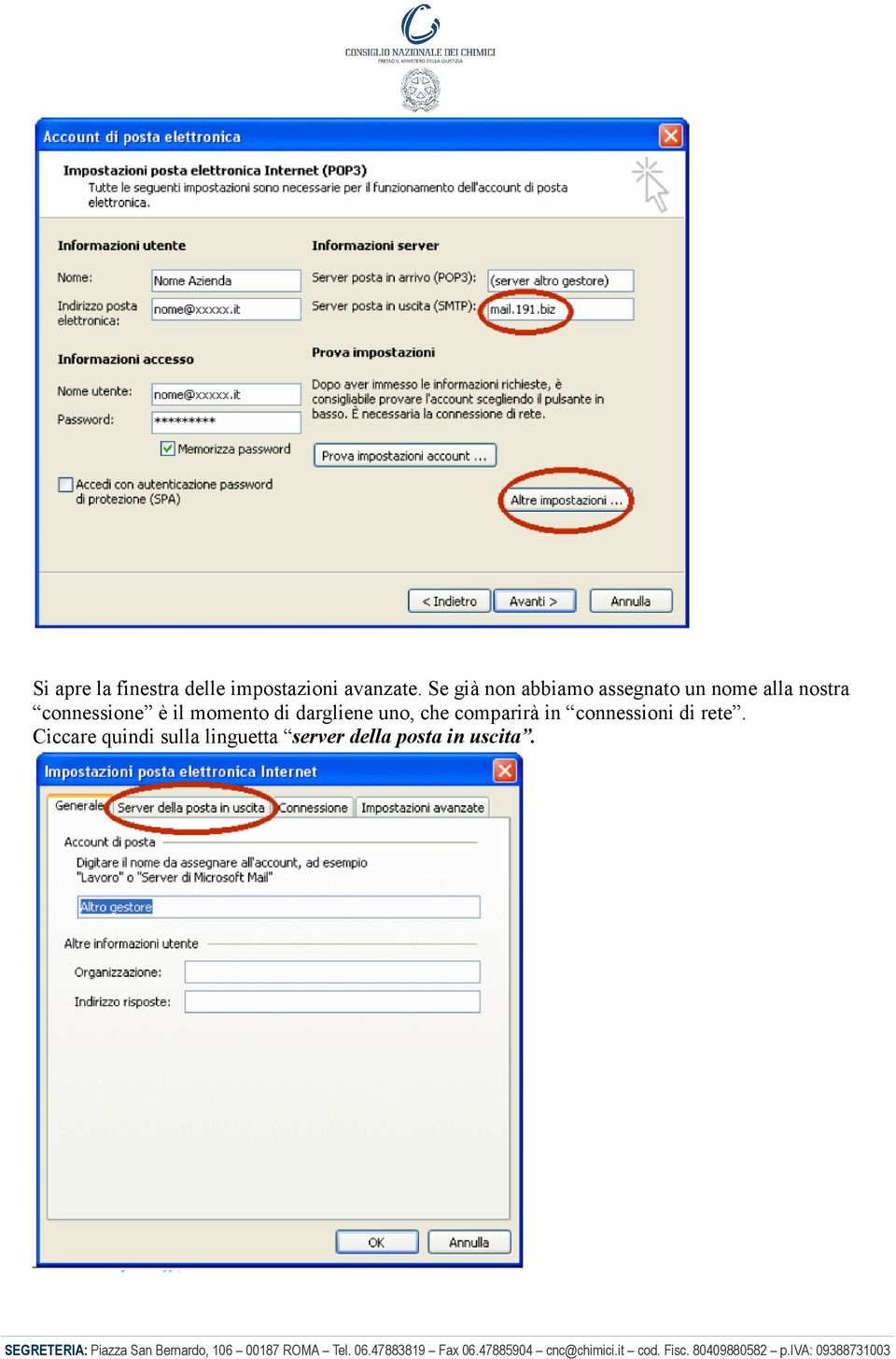 connessione è il momento di dargliene uno, che comparirà in