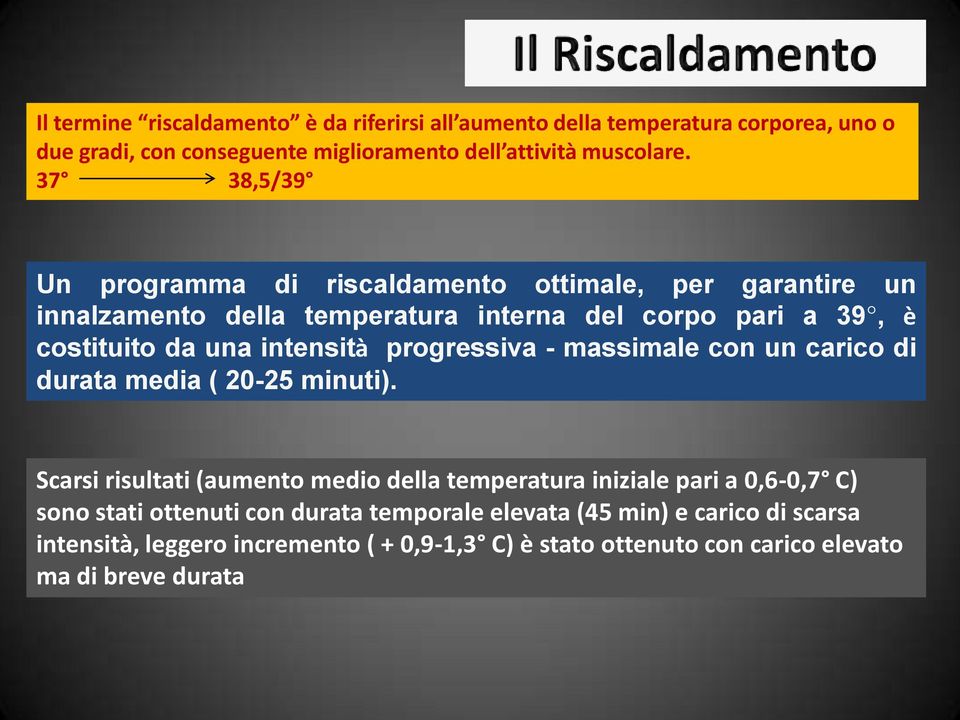 progressiva - massimale con un carico di durata media ( 20-25 minuti).