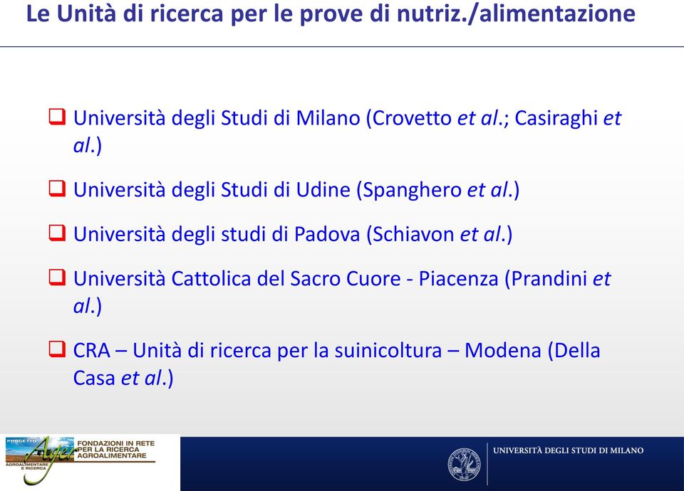 ) Università degli Studi di Udine (Spanghero et al.