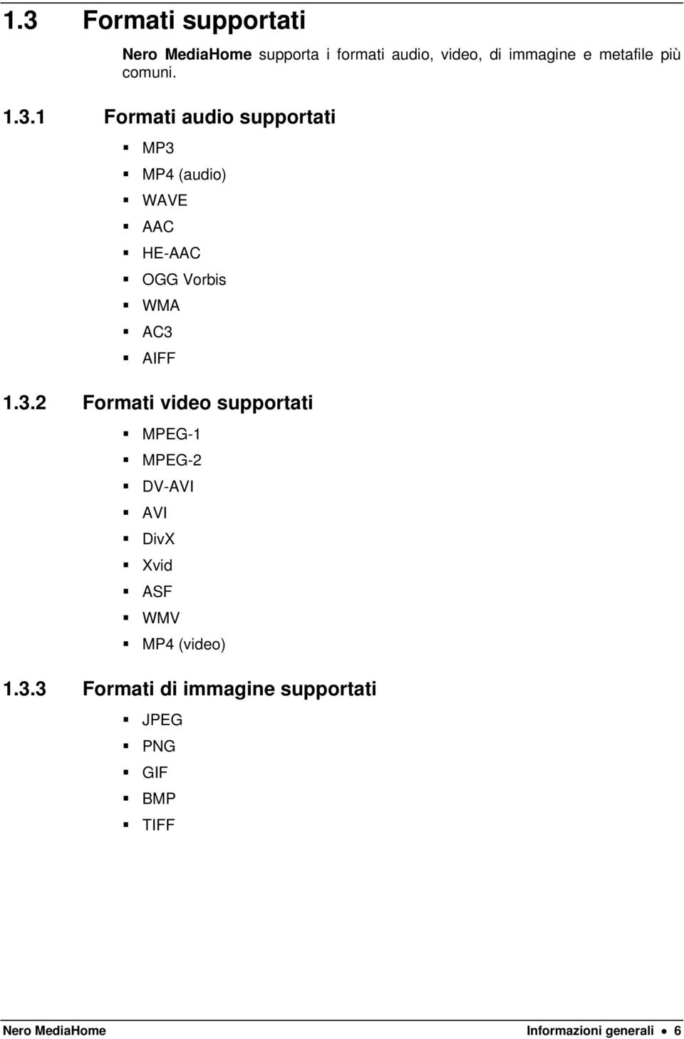 1 Formati audio supportati MP3 