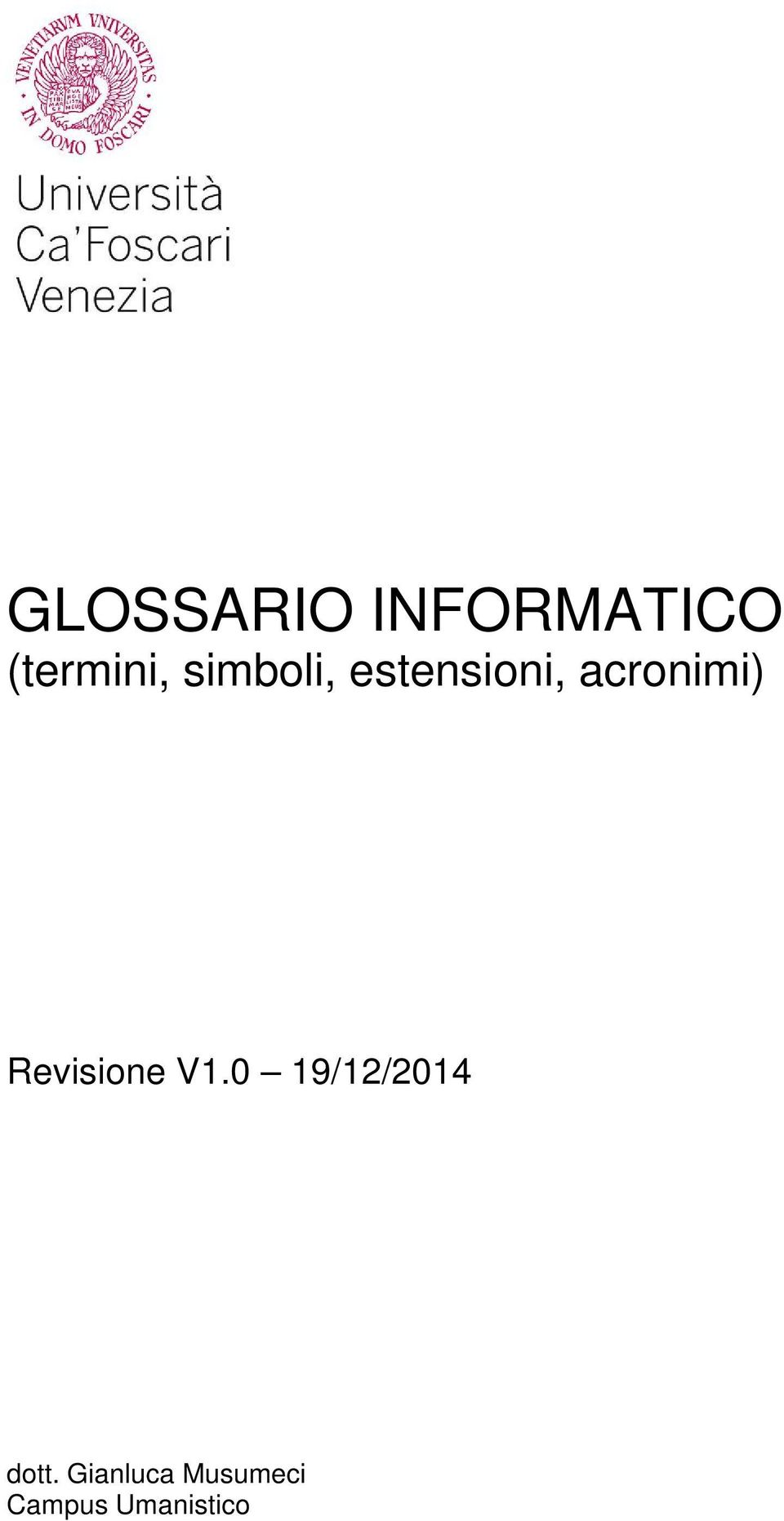 Revisione V1.0 19/12/2014 dott.