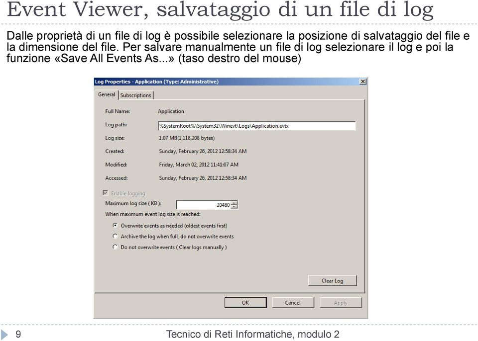 file. Per salvare manualmente un file di log selezionare il log e poi la funzione