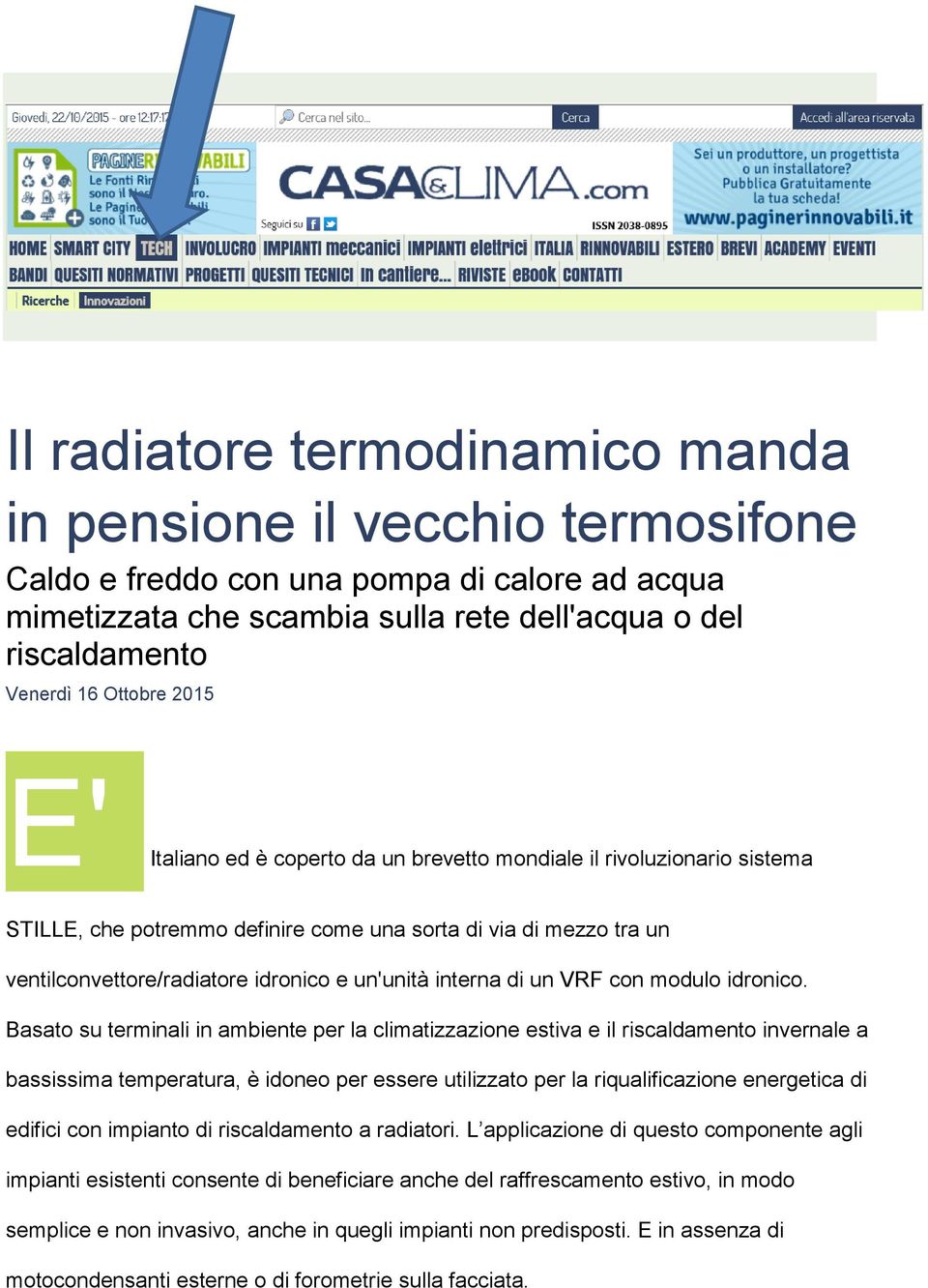 un'unità interna di un VRF con modulo idronico.