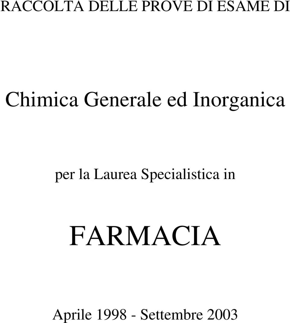 per la Laurea Specialistica in