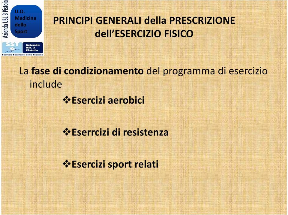 condizionamentodel programma di esercizio