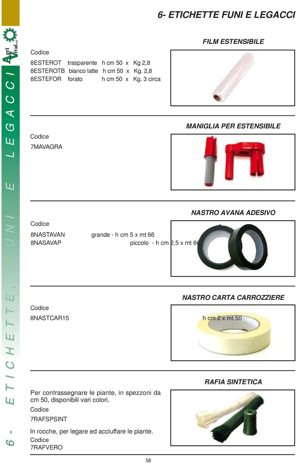 2,5 x mt 66 NASTRO AVANA ADESIVO NASTRO CARTA CARROZZIERE 8NASTCAR15 h cm 2 x mt 50 Per contrassegnare le piante, in