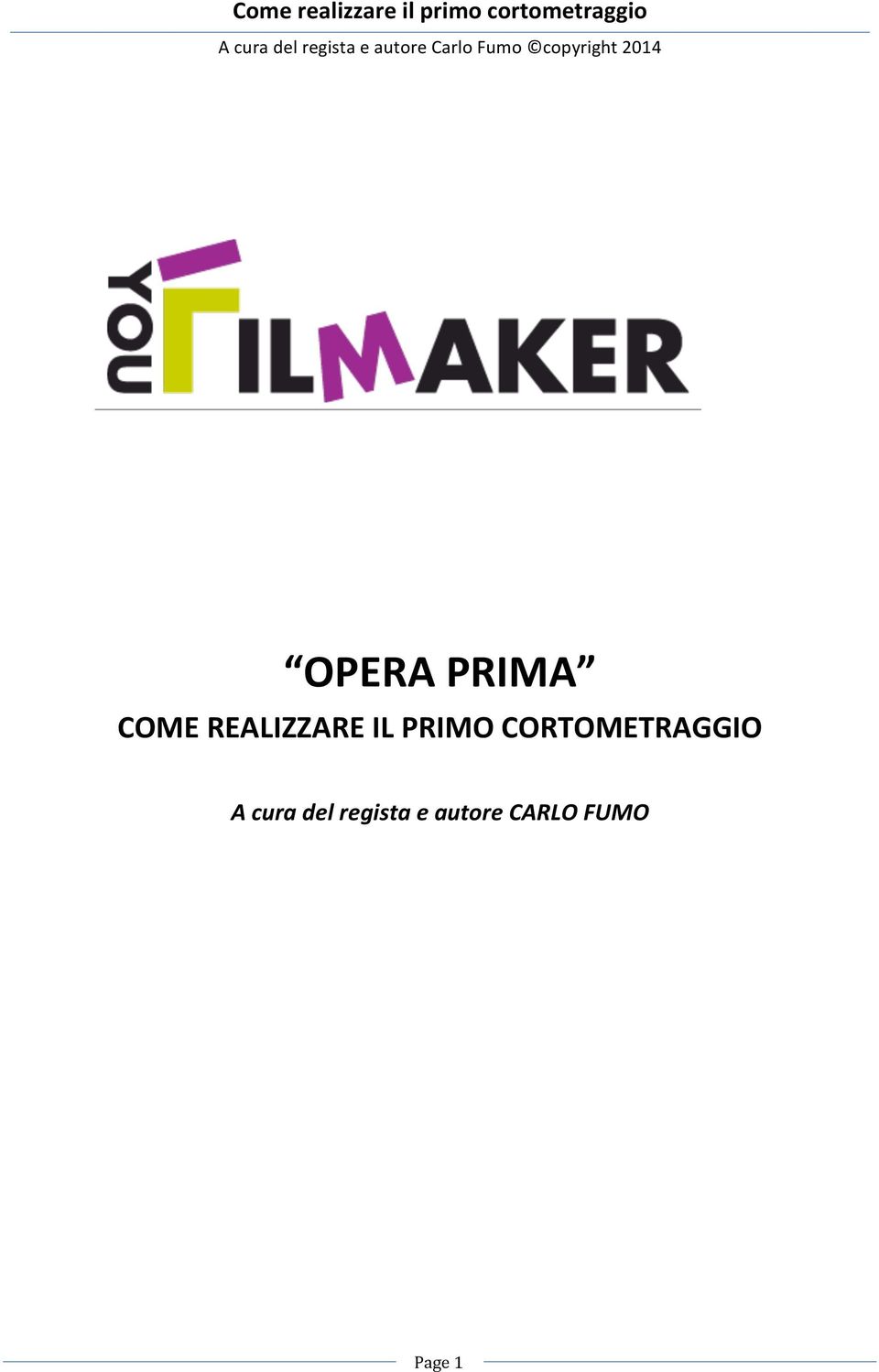 CORTOMETRAGGIO A cura