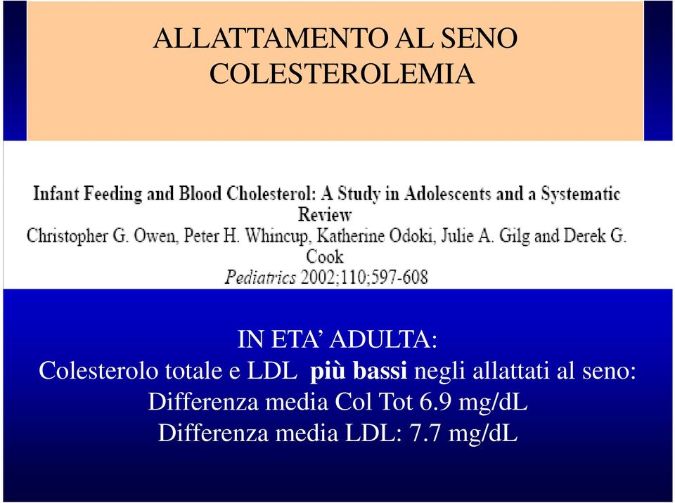 negli allattati al seno: Differenza media