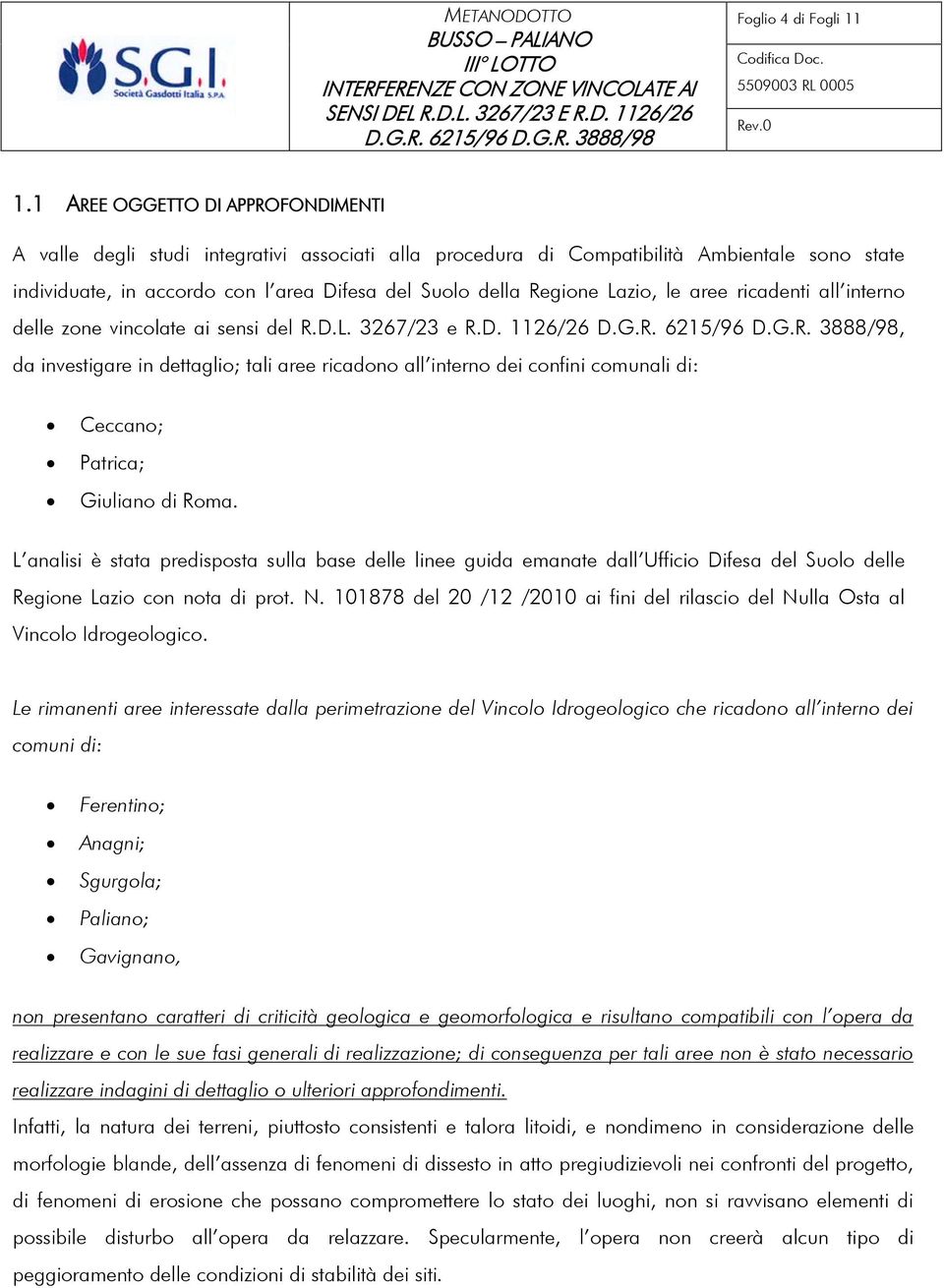 Lazio, le aree ricadenti all interno delle zone vincolate ai sensi del R.D.