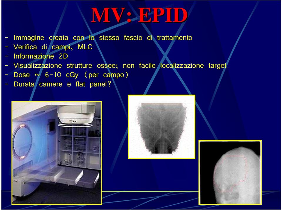 Visualizzazione strutture ossee; non facile localizzazione