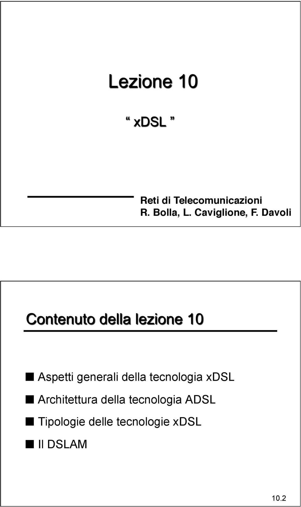 Davoli Aspetti generali della tecnologia