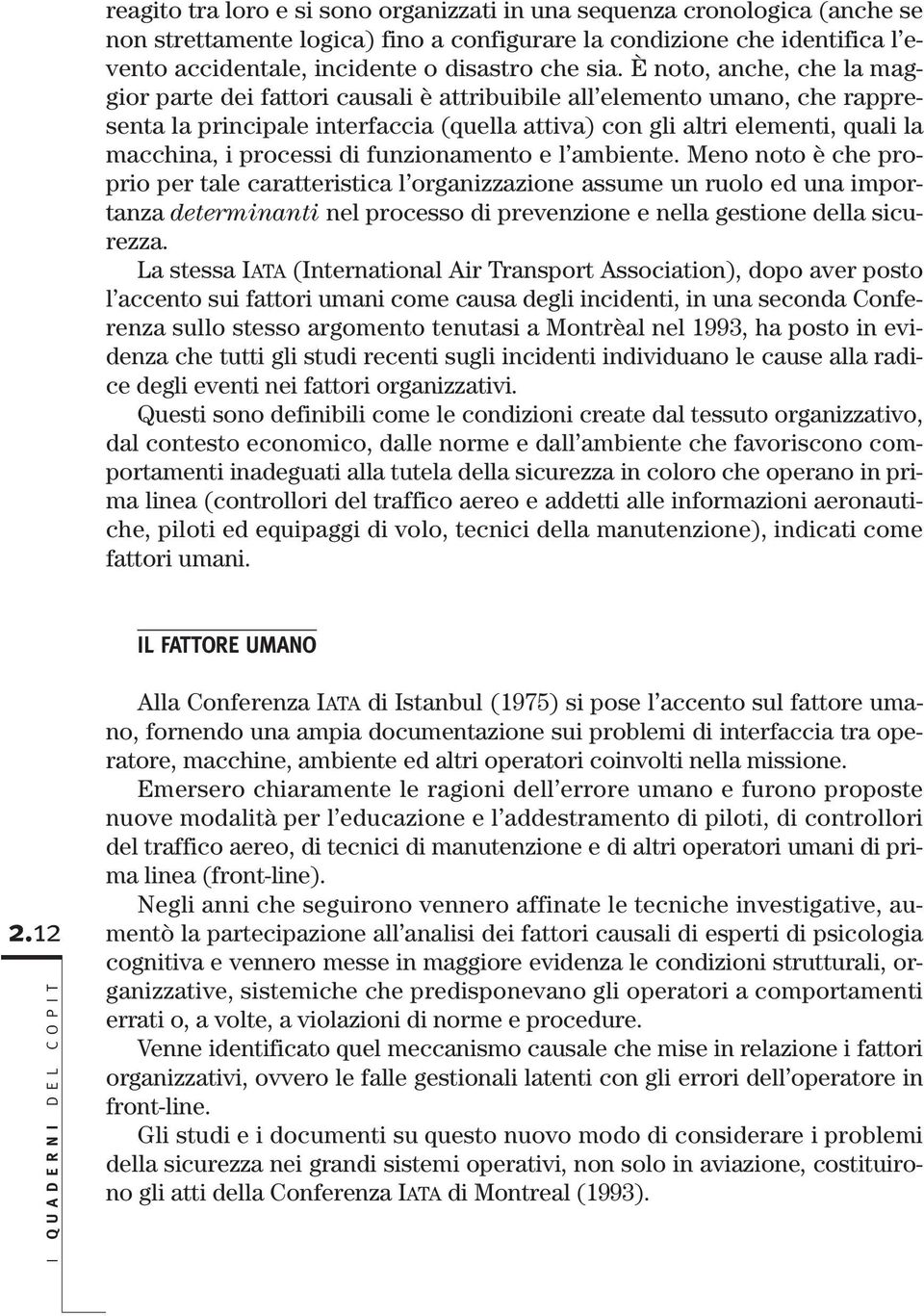 processi di funzionamento e l ambiente.