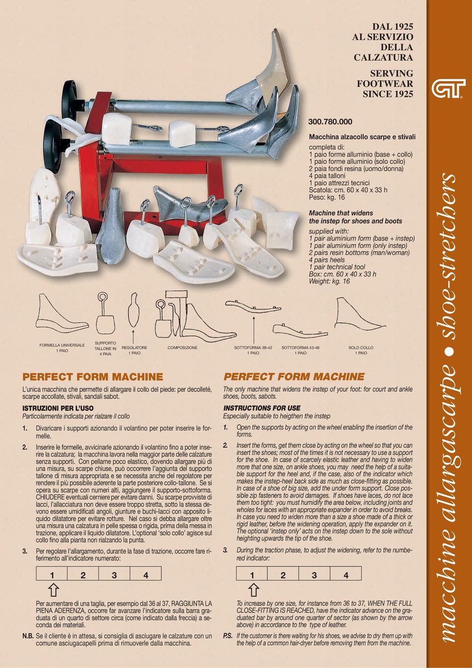 sabot. ISTRUZIONI PER L USO Particolarmente indicata per rialzare il collo 1. Divaricare i supporti azionando il volantino per poter inserire le formelle. 2.