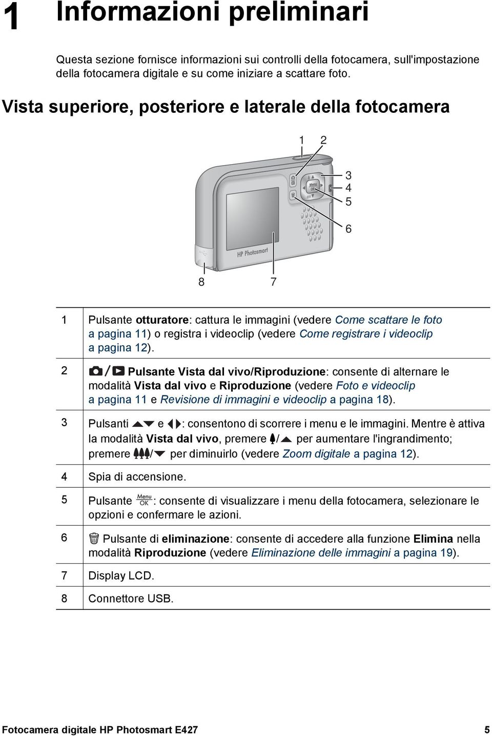 registrare i videoclip a pagina 12).