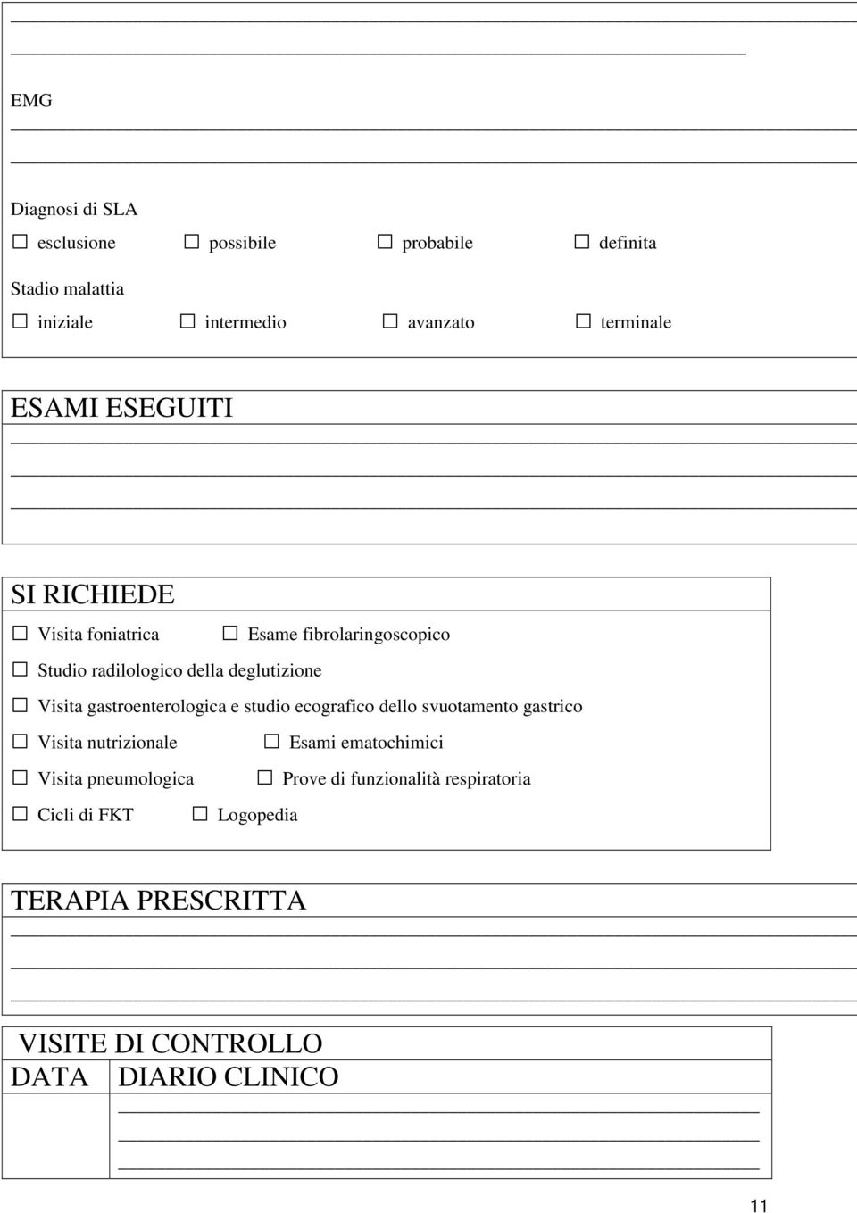 gastroenterologica e studio ecografico dello svuotamento gastrico Visita nutrizionale Esami ematochimici Visita