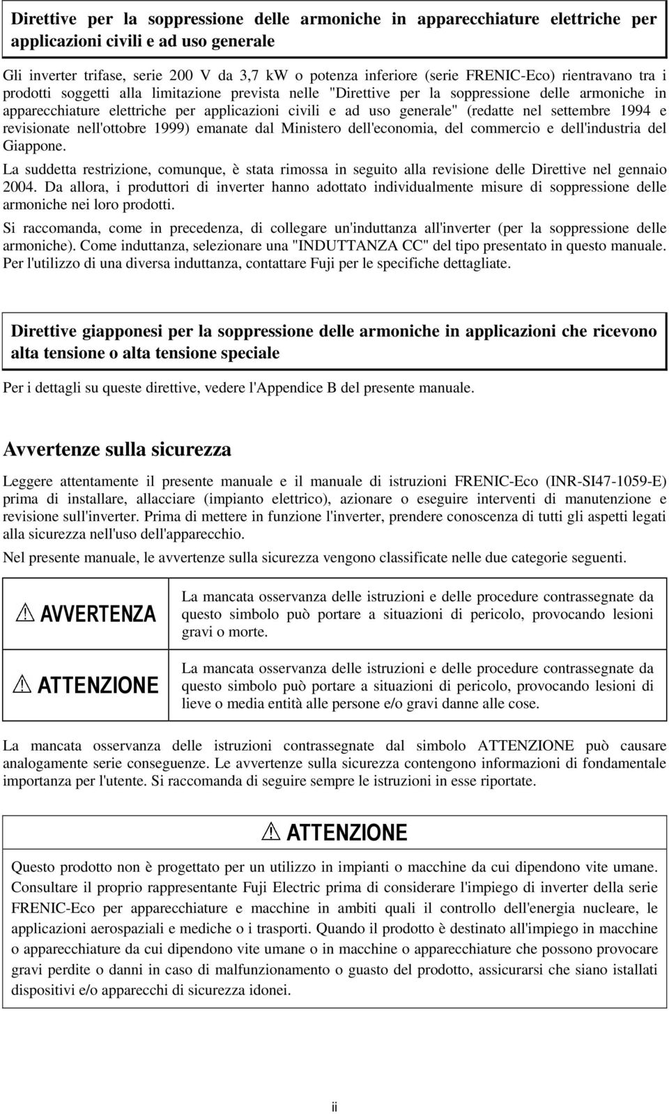 (redatte nel settembre 1994 e revisionate nell'ottobre 1999) emanate dal Ministero dell'economia, del commercio e dell'industria del Giappone.