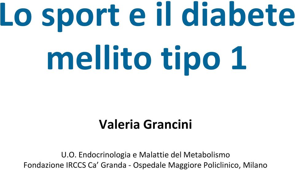 Endocrinologia e Malattie del Metabolismo