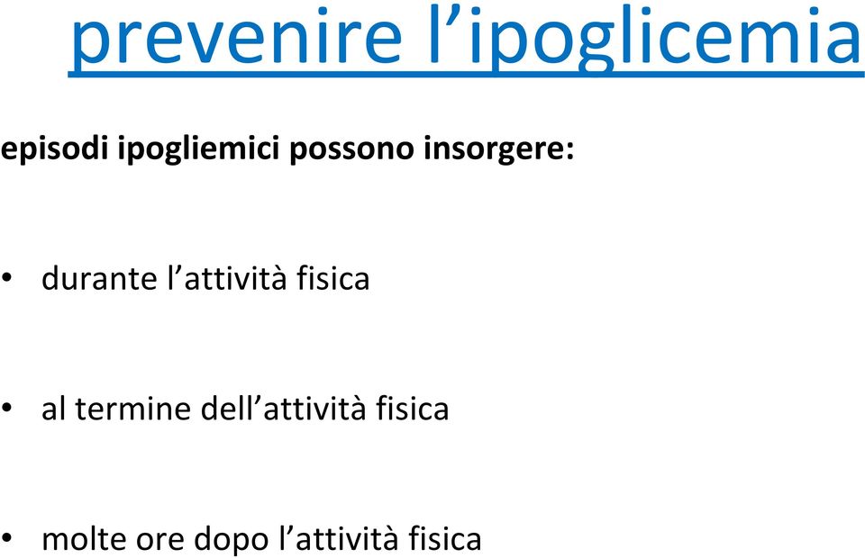 l attività fisica al termine dell