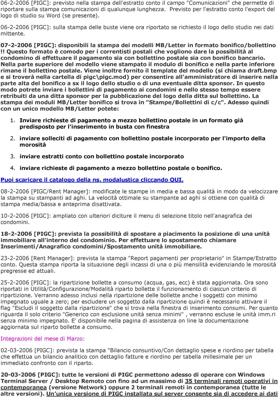 07-2-2006 [PIGC]: disponibili la stampa dei modelli MB/Letter in formato bonifico/bollettino!