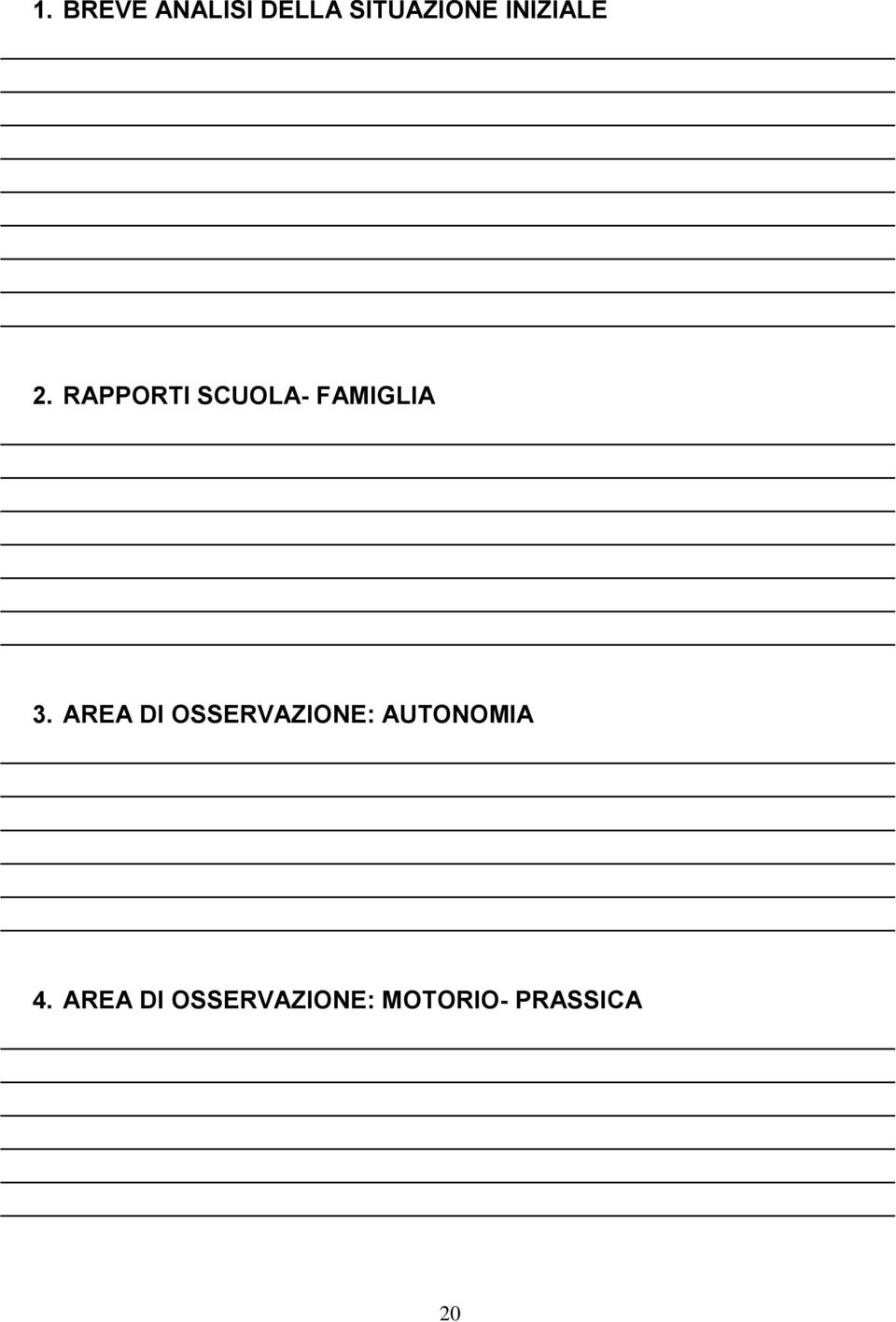 RAPPORTI SCUOLA- FAMIGLIA 3.