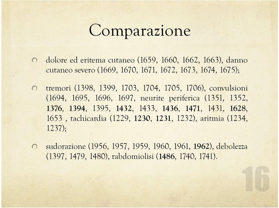 (1351, 1352, 1376, 1394, 1395, 1432, 1433, 1436, 1471, 1431, 1628, 1653, tachicardia (1229, 1230, 1231, 1232), aritmia