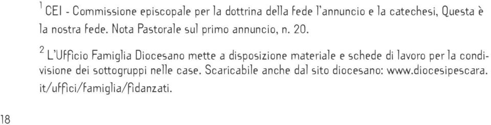 2 L Ufficio Famiglia Diocesano mette a disposizione materiale e schede di lavoro per la