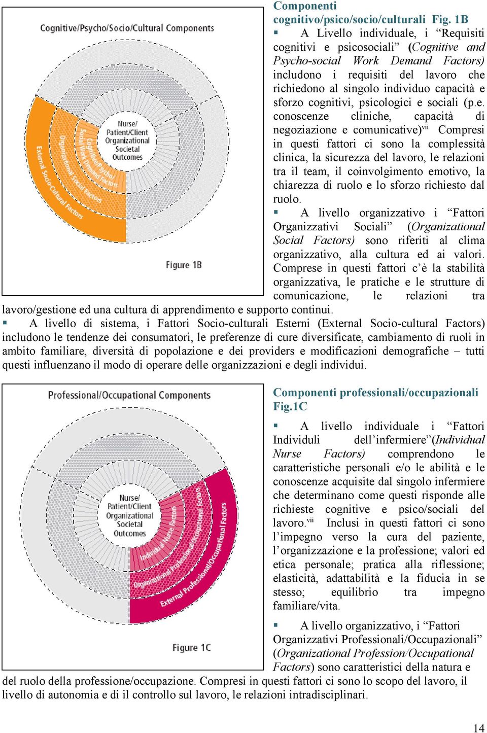 cognitivi, psicologici e 