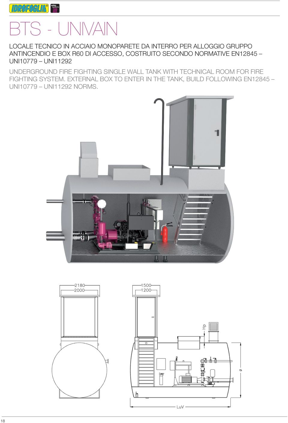 UNDERGROUND FIRE FIGHTING SINGLE WALL TANK WITH TECHNICAL ROOM FOR FIRE FIGHTING