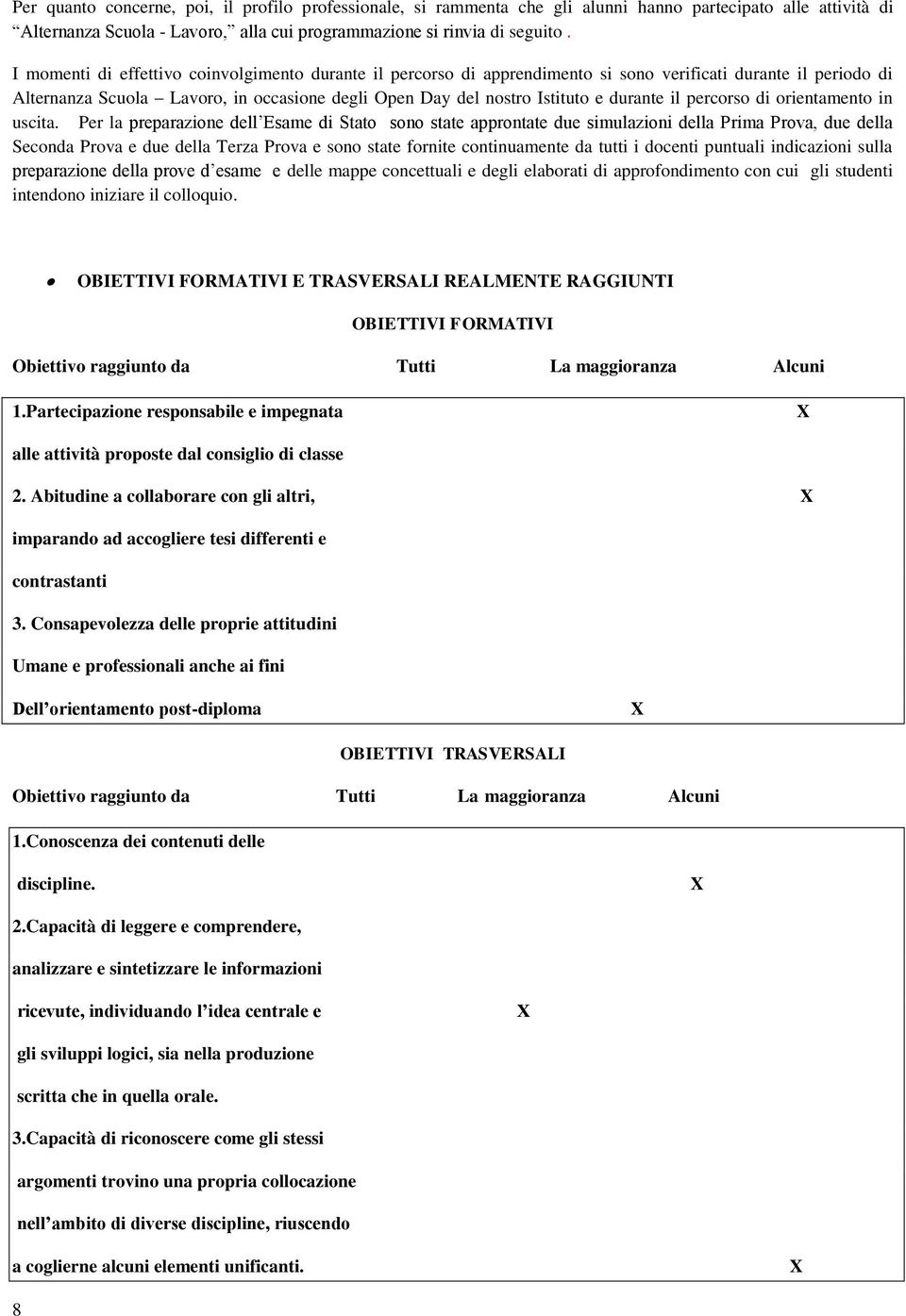 il percorso di orientamento in uscita.