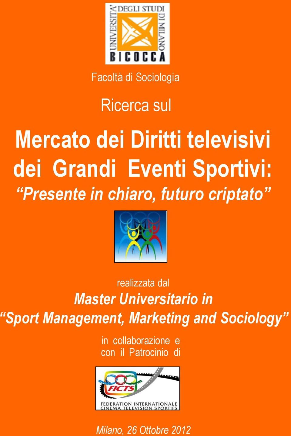 realizzata dal Master Universitario in Sport Management, Marketing