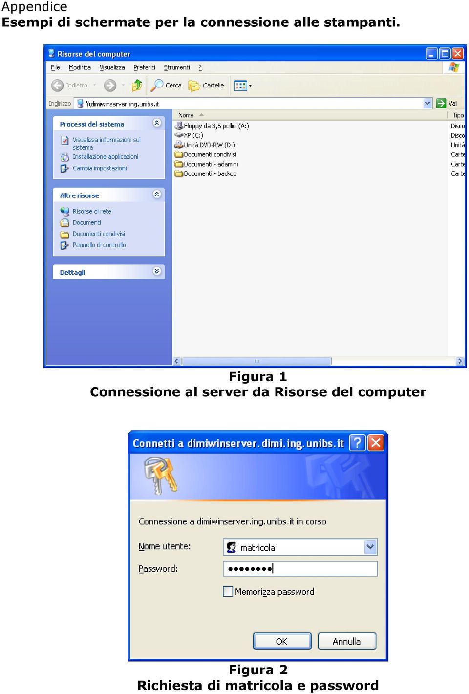 Figura 1 Connessione al server da