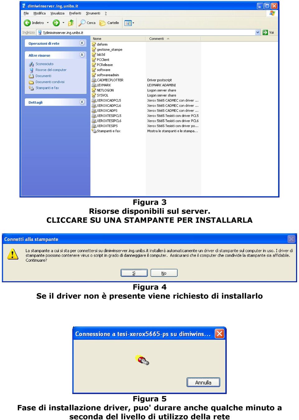 non è presente viene richiesto di installarlo Figura 5 Fase di