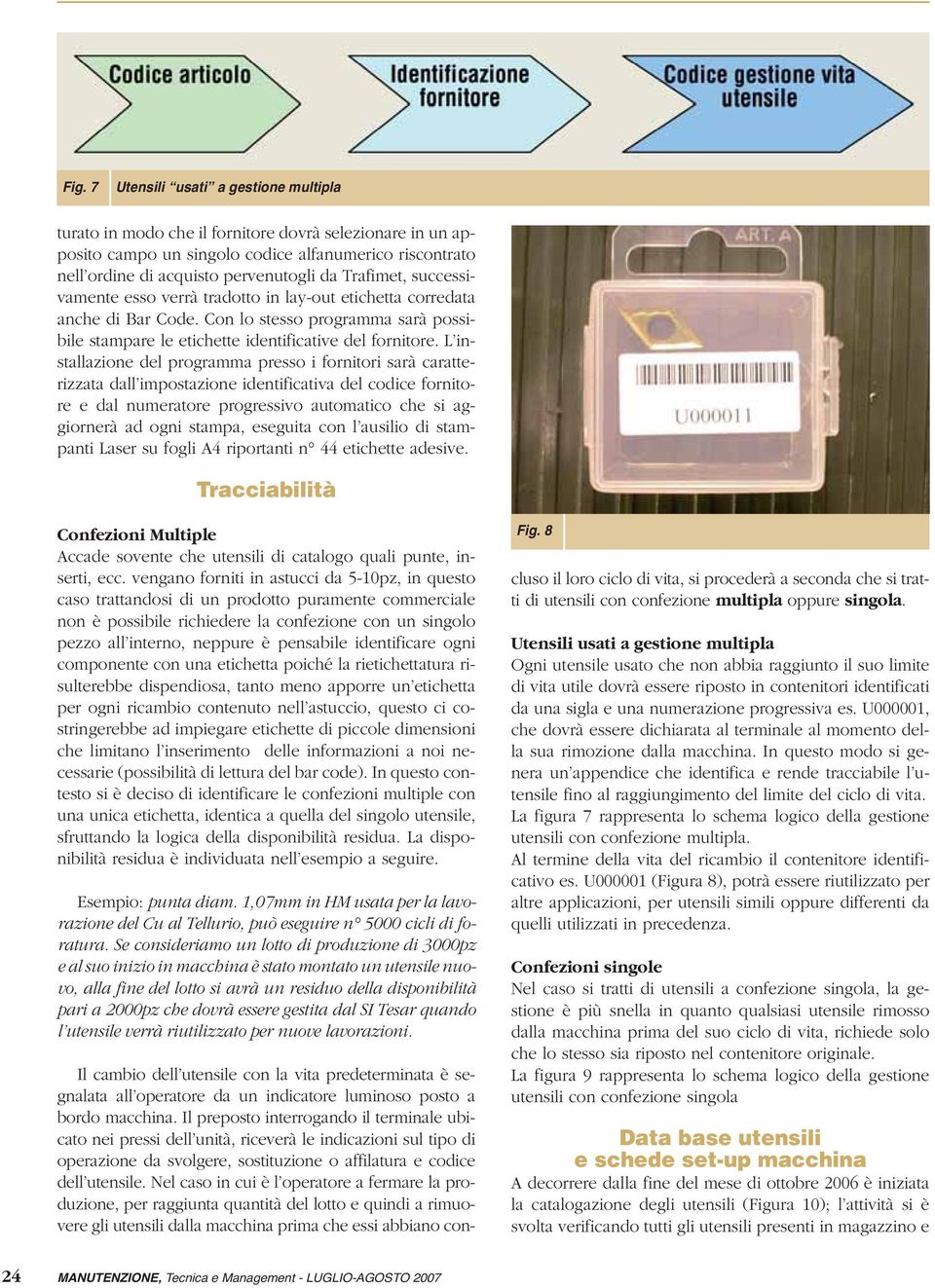 L installazione del programma presso i fornitori sarà caratterizzata dall impostazione identificativa del codice fornitore e dal numeratore progressivo automatico che si aggiornerà ad ogni stampa,