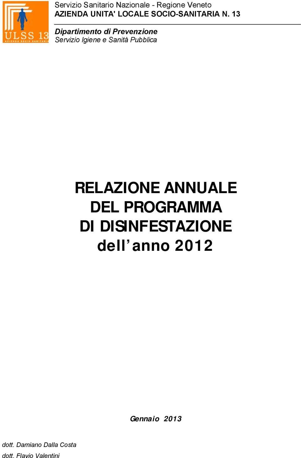 13 Dipartimento di Prevenzione RELAZIONE ANNUALE DEL