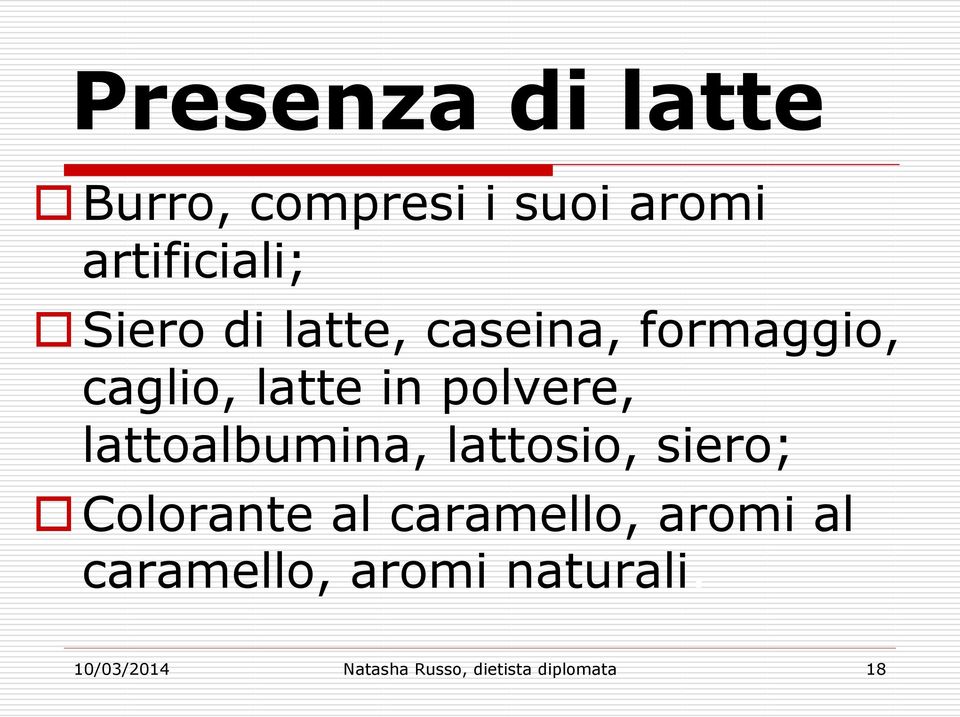 lattoalbumina, lattosio, siero; Colorante al caramello, aromi al