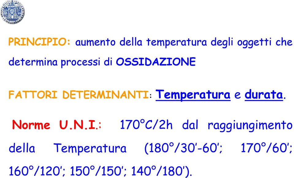 Temperatura e durata. Norme U.N.I.